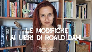 Le modifiche ai libri di Roald Dahl [upl. by Aimal]