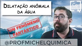 Dilatação anômala da água  Um vídeo intrigante  Curiosidades e muito conteúdo [upl. by Collar]