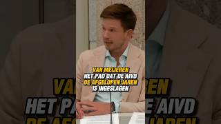 VAN MEIJEREN HET PAD DAT DE AIVD DE AFGELOPEN JAREN IS INGESLAGEN gideonvanmeijeren fvd [upl. by Silin]