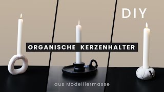 Organische Kerzenhalter aus Modelliermasse selbstgemacht  DIY Kerzenständer [upl. by Bartholemy]