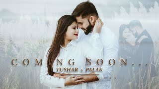 Coming Soon  PreWedding  Tushar amp Palak  FS Photography  Valsad [upl. by Fornof]