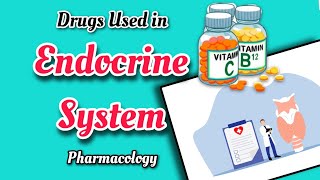 Drugs Used in Endocrine system  Anti diabetic Cortisteriods amp Thyriod drugs  Pharmacology byTutor [upl. by Aramenta]