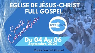 Sainte Convocation  Vendredi 06 Septembre 2024  Eglise de JésusChrist Full Gospel [upl. by Jillane927]