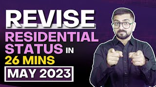 Residential Status Revision  CA Inter May 2023 Exams  AMENDMENTS Covered  Neeraj Arora [upl. by Ced]