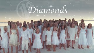 Diamonds  Rihanna written by Sia  One Voice Childrens Choir  Kids Cover Official Music Video [upl. by Retsehc]