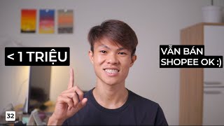 Cách Khởi nghiệp Bán Hàng Shopee Với Số Vốn Dưới 1 Triệu [upl. by Acinoev]