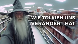 Wie Tolkien uns verändert hat [upl. by Goldi]