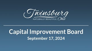 City of Twinsburg Capital Improvement Board  September 17 2024 [upl. by Dun]