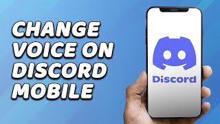 How To Change Voice on Discord Android iPhone FAST [upl. by Yelrak355]