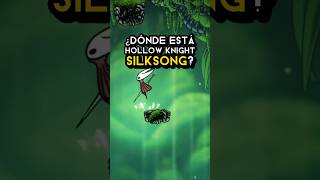 5 AÑOS SIN NOTICIAS de Hollow Knight SILKSONG hollowknight hollowknightsilksong [upl. by Assedo324]