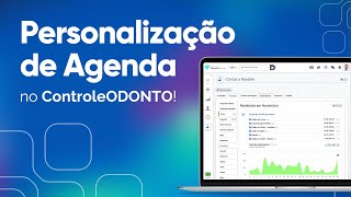 Personalização de Agenda no ControleODONTO [upl. by Crichton]