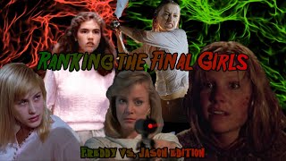 Ranking the Final Girls  Freddy amp Jason Edition [upl. by Jeremiah]