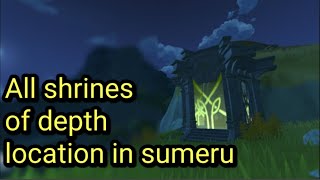 All shrines of depth location in sumeru [upl. by Nimesay]