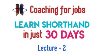 Learn Shorthand in just 30 Days Chapter 2  Online Shorthand Classes  Learn Stenography Online [upl. by Enidaj]