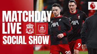 Matchday Live Liverpool vs Burnley  Premier League buildup from Anfield [upl. by Shig835]