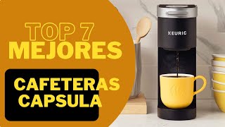 🚀 LAS 7 MEJORES CAFETERAS DE CAPSULA CALIDAD PRECIO DEL 2023  🔥TOP 7  análisis y revisión [upl. by Ramaj774]