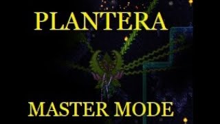 Terraria 14 Plantera Master Mode [upl. by Pfosi648]