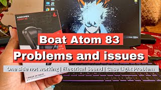 BoAt Atom 83 Issues  Solution And Review Video [upl. by Anestassia]