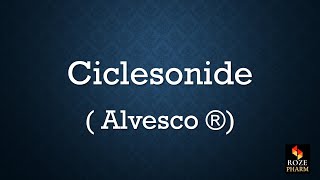 Ciclesonide pronunciation How to say alvesco [upl. by Gavrielle]