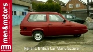 Reliant British Car Manufacturer [upl. by Awram687]