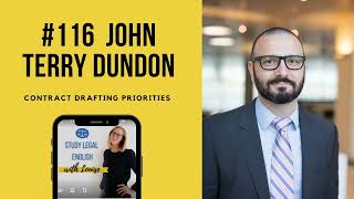 116 John Terry Dundon  Contract Drafting Priorities Interview [upl. by Stanley138]