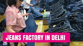 Jeans Wholesale Market In Delhi  Jeans Factory In Delhi  Jeans Manufacturer In Delhi [upl. by Ehling290]