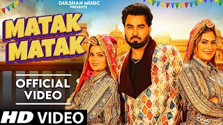 Matak Matak Official Video Armaan Malik  Kritika ampPayal Malik  New Haryanvi Songs Haryanavi 2024 [upl. by Ashwin]