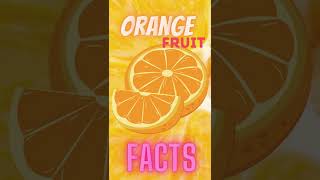 Orange Fun Factsshorts [upl. by Napra]