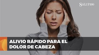 ✅ 10 remedios EFECTIVOS para aliviar el DOLOR DE CABEZA rápidamente  Salud180 🌿 [upl. by Shelba]