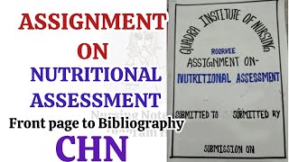 Assignment On Nutritional Assessment Community Health Nursing chnnursing assignment assessment [upl. by Nodnek]