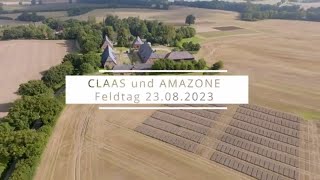 Feldtag CLAAS Bordesholm amp AMAZONE  AMAZONE [upl. by Porty]