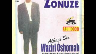 Waziri Oshomah  No Hurry In Life [upl. by Ebonee]