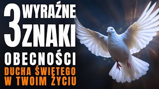 Jeśli Widzisz TE ZNAKI Duch Święty Działa W Tobie Odkryj Wyraźne SYGNAŁY Obecności Ducha Świętego [upl. by Anirahc]