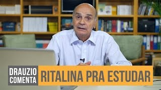 Ritalina sem prescrição  Drauzio Comenta 14 [upl. by Petronia]