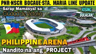 HETO NA  PHILIPPINE ARENA BINISITA NA NG PNRNSCR  CIUDAD DE VICTORIA TOUR amp SIGHTSEEING [upl. by Nairrad]