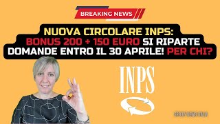 NUOVA CIRCOLARE INPS BONUS 200  150 EURO SI RIPARTE DOMANDE ENTRO IL 30 APRILE PER CHI [upl. by Stempson613]