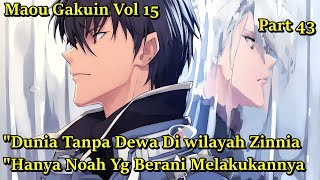 ANOS MEMASUKI DUNIA TANPA DEWA amp BERTEMU RAJA IBLIS KE 5  MAOU GAKUIN  LANJUTAN ANIME  PART 43 [upl. by Letsirhc]