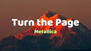 Metallica  Turn the PageLyrics [upl. by Araic]