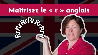 Le secret pour prononcer correctement le son « r » en anglais  Cest tellement facile [upl. by Nrev]