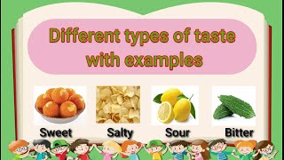 Types of taste with examples [upl. by Merta]