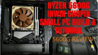 Ryzen 5600G and the Inwin Chopin make a great super small form factor PC build SFF Tutorialreview [upl. by Aerb356]