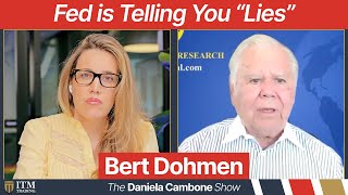 The Fed is Lying We’re Headed for Times Worse Than Great Depression Warns Insider Bert Dohmen [upl. by Naamana]