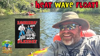 PNW HEAT WAVE Floating in September amp Loggers Playday Competition [upl. by Tterej]