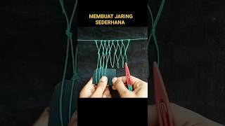 Membuat Jaring Sederhana shortvideo viral fyp jalamania [upl. by Tiga]