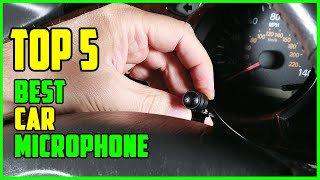 TOP 5 Best Car Microphone 2023  Best Microphone for Car Reviews [upl. by Dahij534]