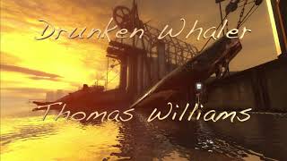 Drunken Whaler Cover  Thomas Williams [upl. by Aicilic]