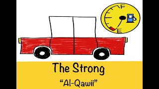 The Strong  quotAlQawiiquot [upl. by Nodnahs989]