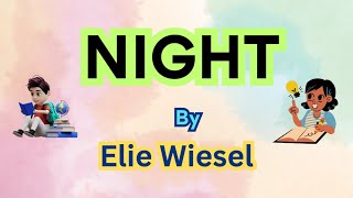 Night  Elie Wiesel  Book Summary  night eliewiesel booksummary summary [upl. by Illona]