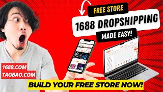 1688 Dropshipping  Easy Steps to Build Your Free Store to Dropship from 1688 and Taobao [upl. by Lipp]