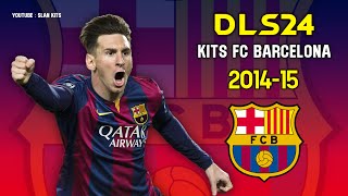 DLS 24 Kits Fc Barcelona 201415 🔵🔴 [upl. by Ahseal]